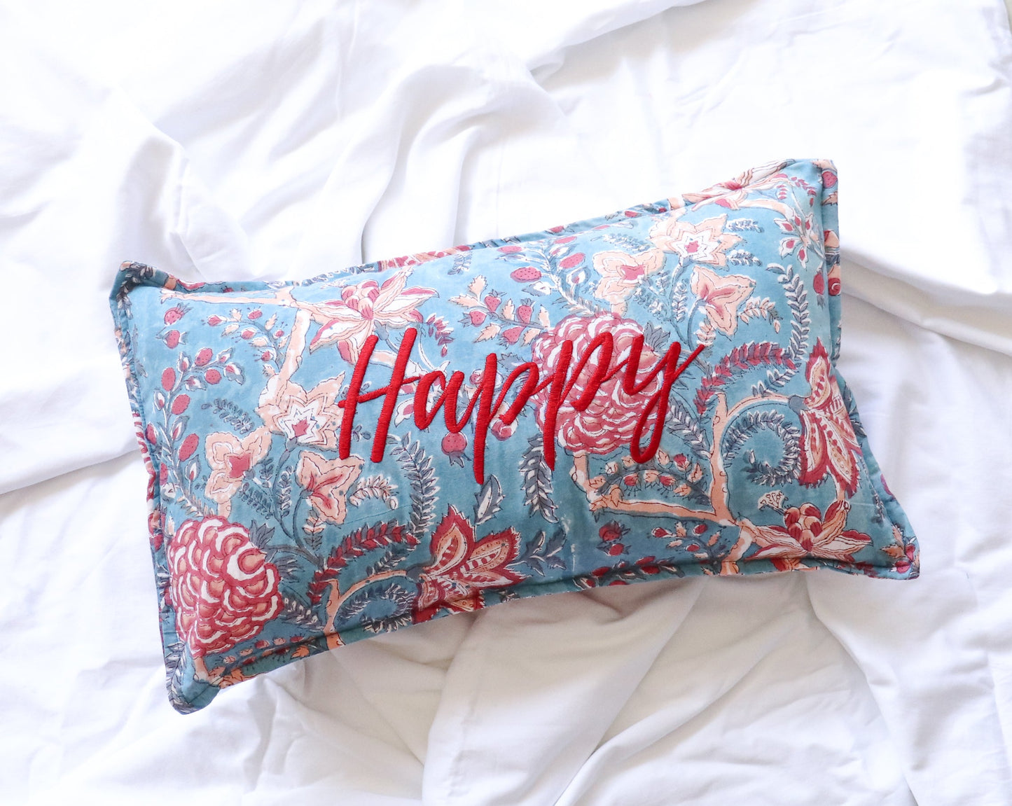 Happy Block print Word Pillow - Embroidery on Block print fabric - 12x20 inches